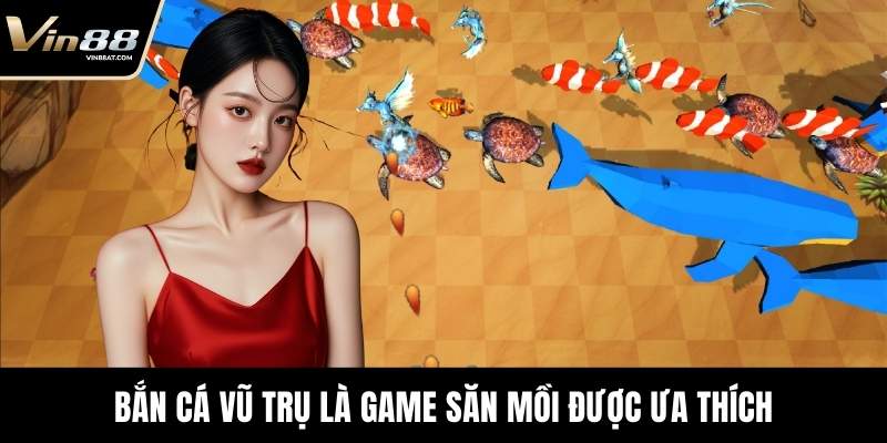 Bắn Cá Vũ Trụ - Trải Nghiệm Trò Chơi Đỉnh Cao, Thưởng Lớn 6 Bắn Cá Vũ Trụ là game săn mồi được ưa thích