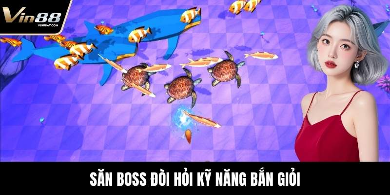 Bắn Cá Vũ Trụ - Trải Nghiệm Trò Chơi Đỉnh Cao, Thưởng Lớn 7 Săn boss đòi hỏi kỹ năng bắn giỏi